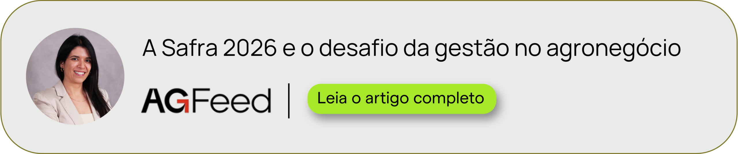 AgFeed, artigo: A Safra 2026 e o desafio da gestão no agronegócio