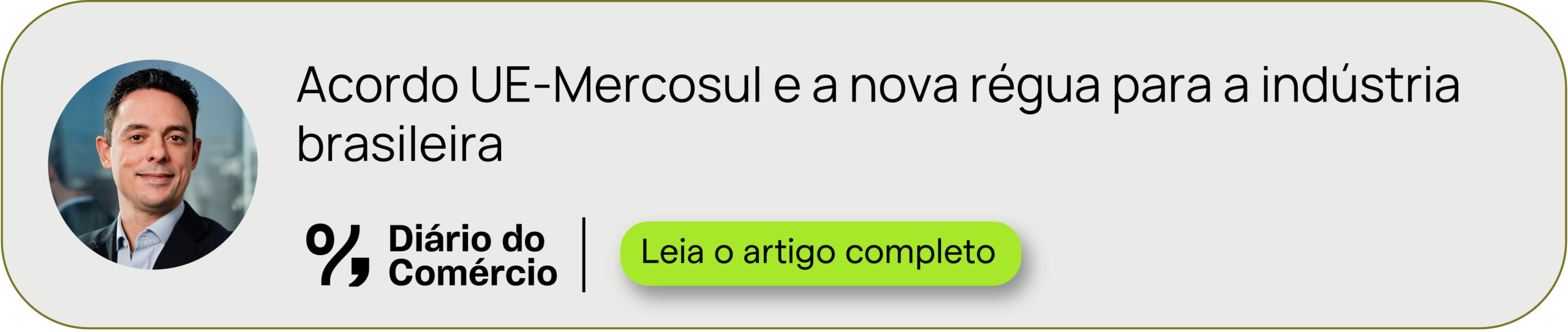 Diário do Comércio, artigo: Acordo UE-Mercosul e a nova régua para a indústria brasileira