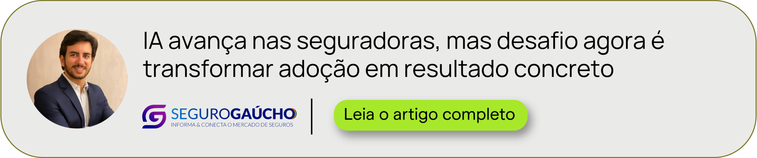 Seguro Gaúcho, artigo: IA avança nas seguradoras, mas desafio agora é transformar adoção em resultado concreto