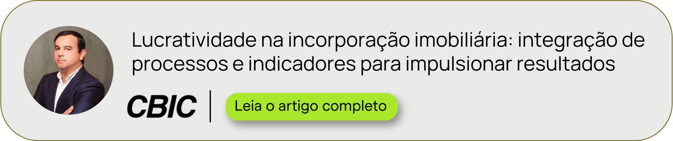 CBIC, artigo: Lucratividade na incorporação imobiliária: integração de processos e indicadores para impulsionar resultados