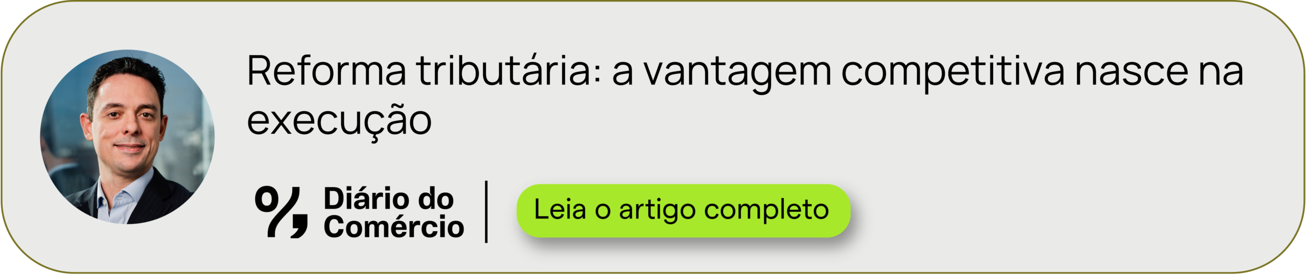 Diário do Comércio, artigo: Reforma tributária: a vantagem competitiva nasce na execução
