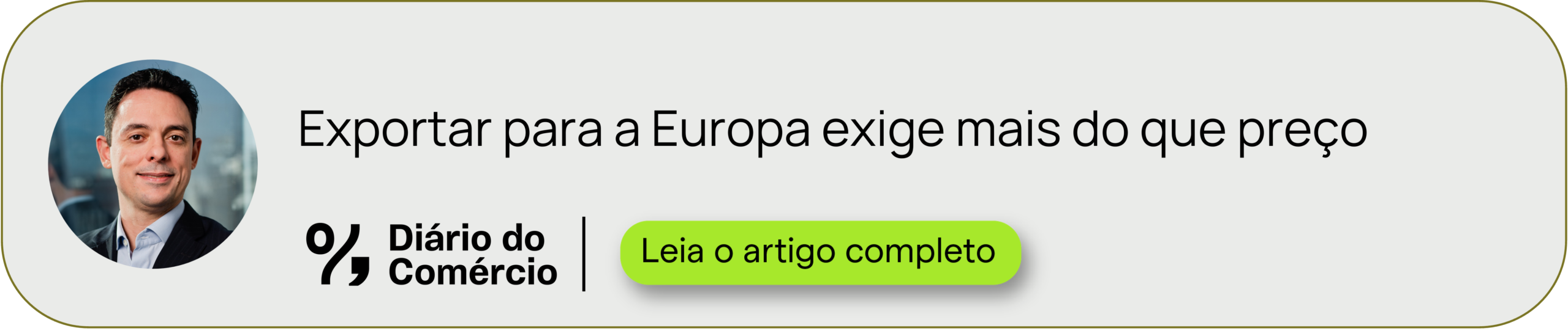 Diário do Comércio, artigo: Exportar para a Europa exige mais do que preço